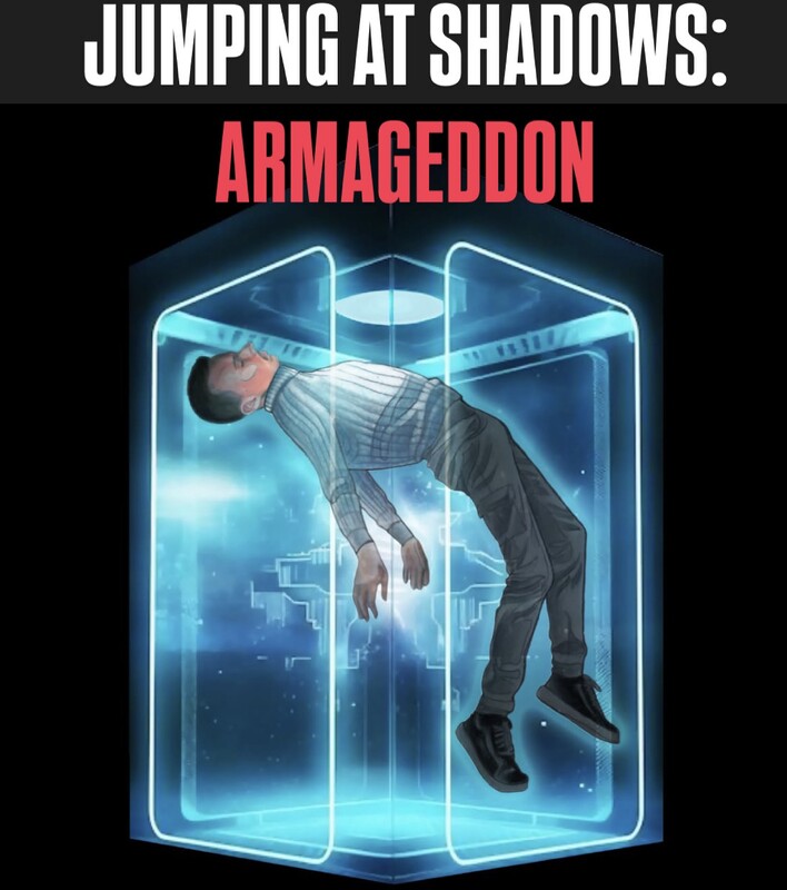 JUMPING AT SHADOWS: ARMAGEDDON artwork